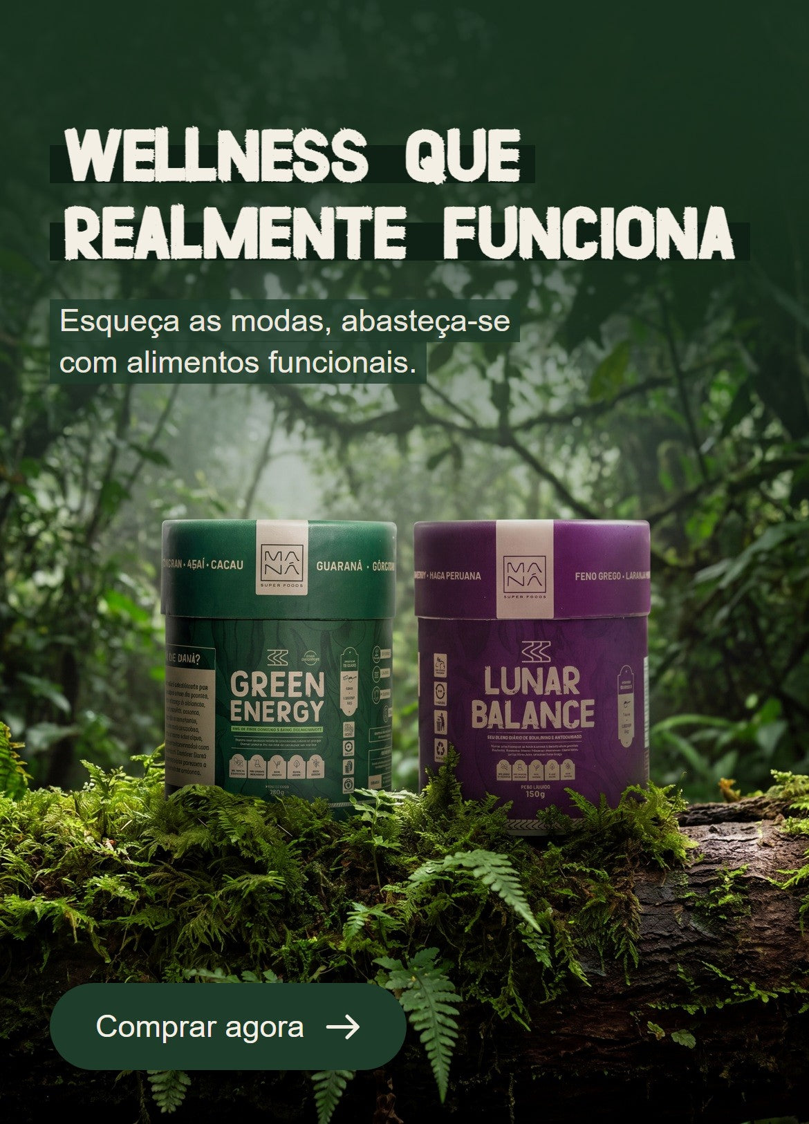 Latas de Green Energy e Lunar Balance sobre tronco na floresta amazônica